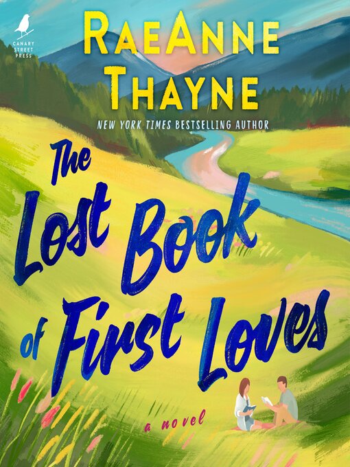 Title details for The Lost Book of First Loves by RaeAnne Thayne - Available